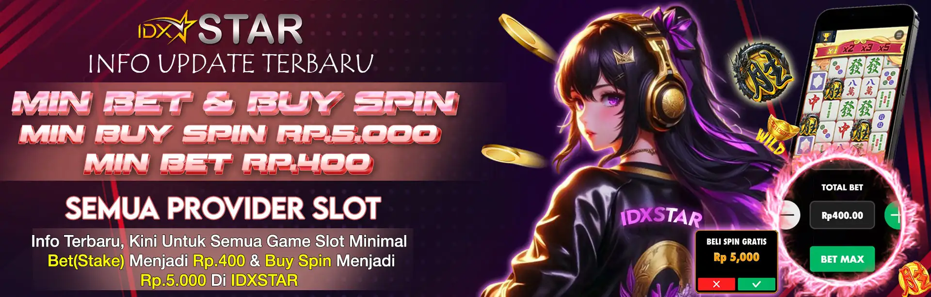 idxstar min bet 100, 200, 400 perak